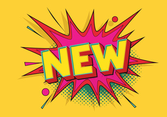 Vibrant pop art comic book style explosion with the word NEW. Retro vector illustration on a yellow background perfect for sales, promotions, and announcements