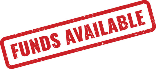 Official red grunge rubber stamp indicating funds available for financial transactions