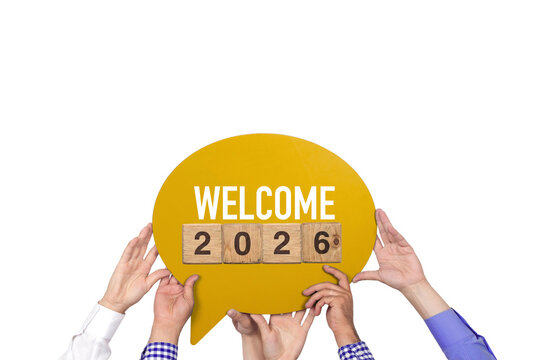 Diverse Hands Holding Yellow Speech Bubble Welcome 2026 Concept