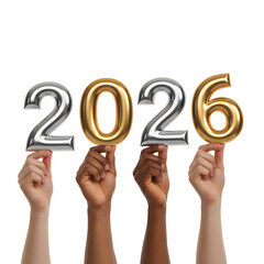 Diverse Hands Holding Shiny Metallic 2026 Numbers Isolated on White