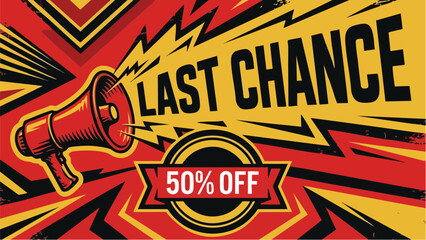 Naklejka premium Last Chance 50 Percent Off Megaphone Sale Poster Design
