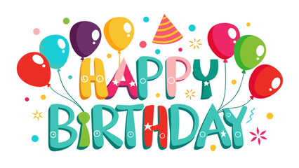 Colorful happy birthday text with balloons and party hat