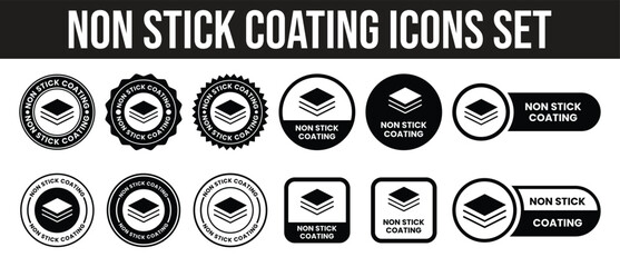 Non Stick Coating icon set. Non Stick Coating of vector labels for kitchen pan or cooking pot. Non Stick Coating logo, label, badge, sticker, symbol, emblem, black, circle, line vector isolated.