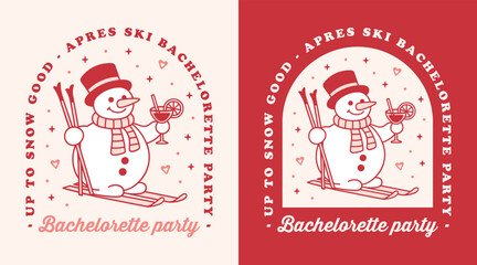 Apres ski bachelorette party winter sport mountain cocktail bridesmaid girls night badge shirt design. Red and pink preppy vintage aesthetic snowman skiing theme funny snow pun invitation card print.