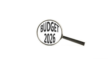 Budget 2026 symbol. Concept words Budget 2026 on beautiful white paper. Black magnifying glass. Beautiful white paper background. Business and budget 2026 concept. Copy space.