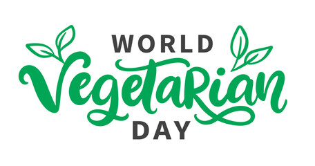Fototapeta premium World Vegetarian Day Vector Banner Hand Lettering