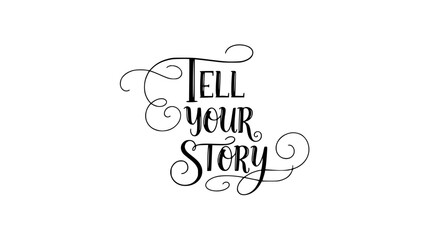 Tell your story typography design invites creativity and personal expression, perfect for branding, social media, and heartfelt messages