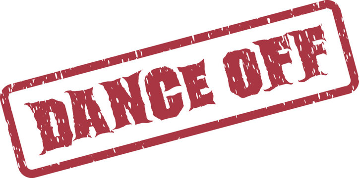 Red aged rubber stamp with DANCE OFF text for competitive events and performance invitations