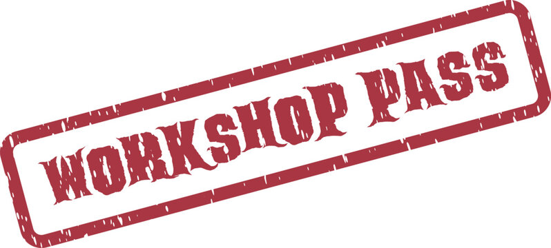 Red distressed rubber stamp with Workshop Pass text for educational event access