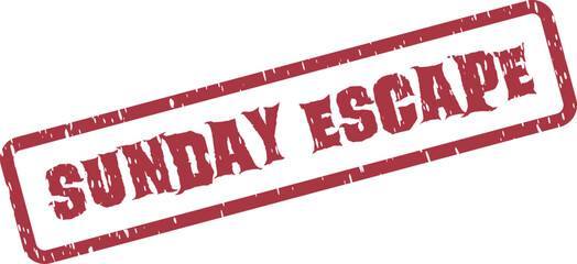 Official red rubber stamp marking a relaxing Sunday Escape for weekend leisure