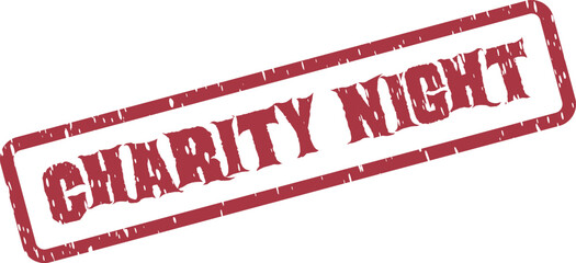Charity Night Red Rubber Stamp with Grungy Texture for Fundraising Gala Events and Social Gatherings