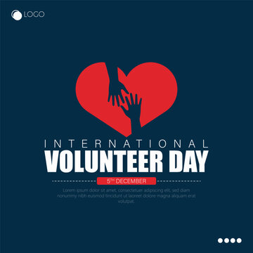 International Volunteer Day, observed on December 5th, celebrates volunteers worldwide.