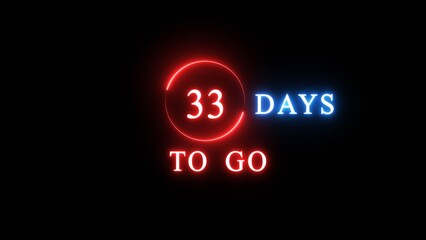 33 days countdown number illustration. Neon counting number text. Calendar date concept.