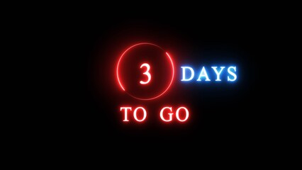 3 days countdown number illustration. Neon counting number text. Calendar date concept.