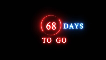 68 days countdown number illustration. Neon counting number text. Calendar date concept.