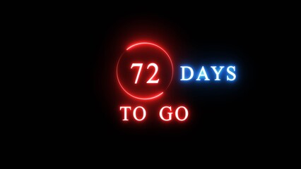 72 days countdown number illustration. Neon counting number text. Calendar date concept.