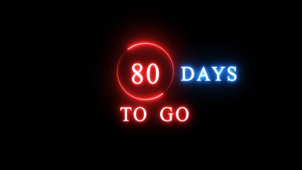 80 days countdown number illustration. Neon counting number text. Calendar date concept.
