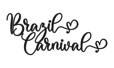 Brazil Carnival Handwritten Typography . Stylized handwritten “Brazil Carnival” lettering with playful heart accents, perfect for festive designs, event promotions, and cultural celebration themes.

