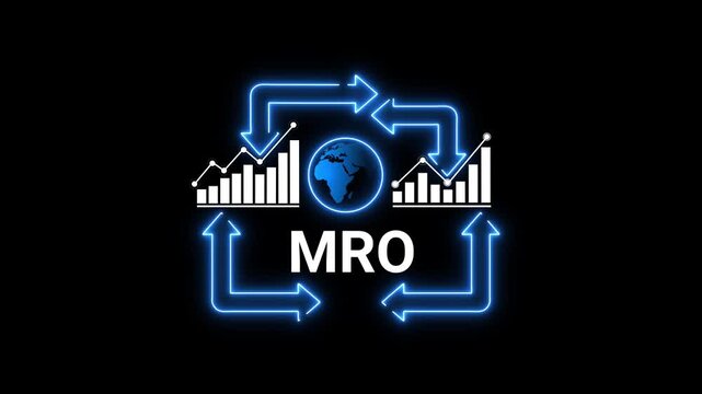 MRO acronym with global earth and financial bar charts in a blue neon cycle on black background Maintenance Repair Operations