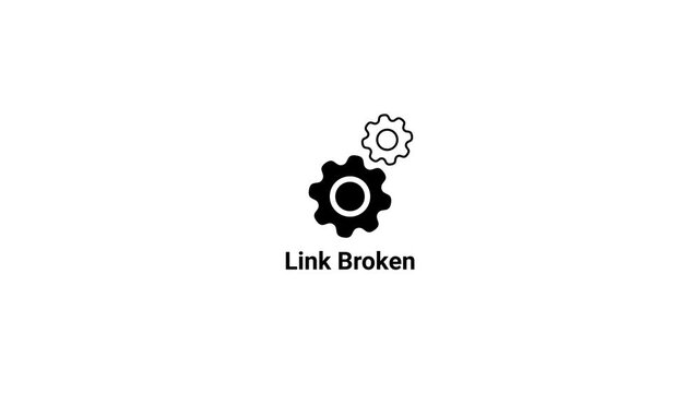 Black Icon of Two Interlocking Gears Above Text " Link Broken" on White Background broken link error