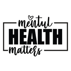 mentul health matters