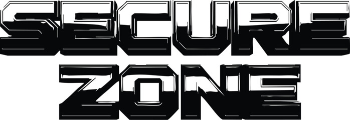 Secure Zone text in bold futuristic font with glossy finish for safety concept