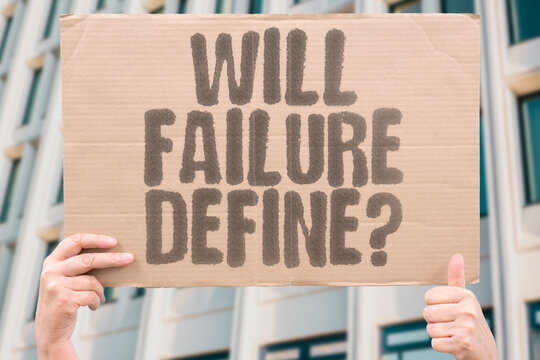 "Will Failure Define?" Fear of disappointing parents paralyzes risk-taking and exploration. FAILURE. FEAR. DISAPPOINTMENT. RISK. EXPLORATION.
