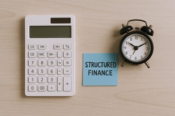 Financial Planning Essentials: Calculator, Clock, and Note on Structured Finance for Budgeting Time