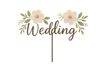 Wedding cake topper with flowers and elegant script