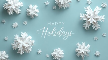 Elegant white snowflakes and the words happy holidays in cursive script on a soft blue background
