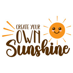 Create your Own Sunshine