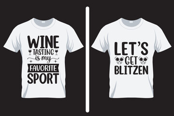 Let's get blitzen , alcohol SVG T Shirt design