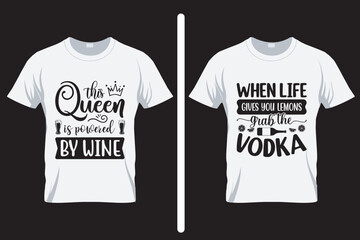 When life alcohol SVG T Shirt design