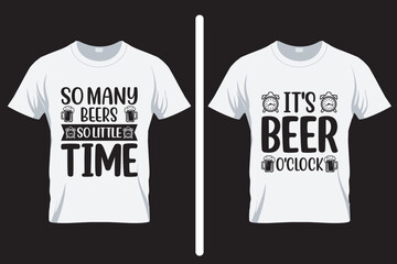 It's beer O'clock , alcohol SVG T Shirt design