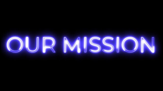 Our Mission Neon Typography Animation