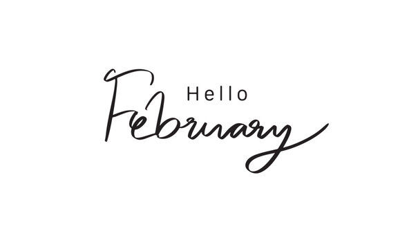 Hello February month text font calligraphy hand written lettering script black color hello february month happy valentine day holiday winter season welcome romantic love heart wedding happy valetine  - Powered by Adobe