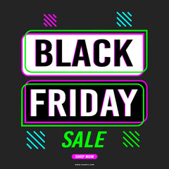 Black Friday sale background with bright neon. Modern design. Background for poster, card, banner. Vector illustration.