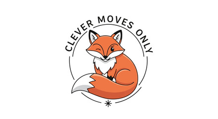 Obraz premium Winking fox cartoon character with clever moves only text, playful woodland animal illustration in line art style, charming forest creature graphic with motivational quote