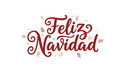 Feliz Navidad script text with festive accents christmas