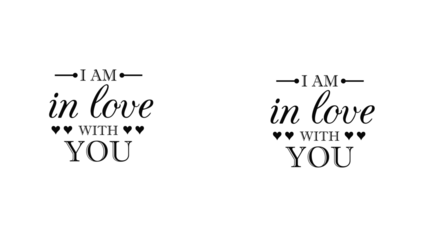 Express Your Affection with a Stylish 'I Am in Love With You' Design, Perfect for Romantic Cards, Valentine's Day Gifts, and Love-Themed Projects
