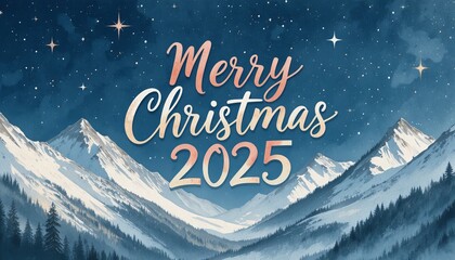 Dreamy Merry Christmas 2025 winter landscape card with snowy mountain backdrop