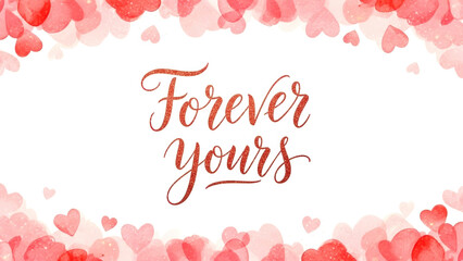 Forever yours romantic watercolor hearts design with rose gold text