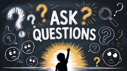 Ask Questions Curiosity Learning Education Knowledge Inquiry Concept