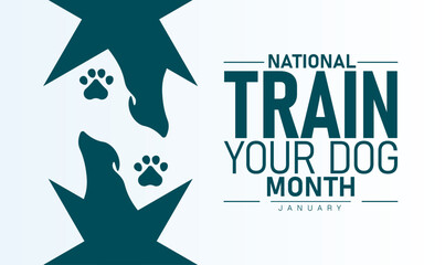 National Train Your Dog Month Poster Banner and Background Design Template Featuring Obedience Training Illustrations with Pets Commands and Positive Behavior Theme for Canine Care and Responsible Dog