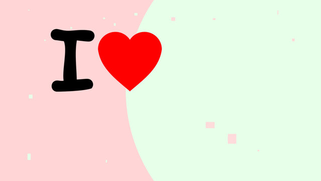 Vibrant I love abstract background. Editable romantic template for text.