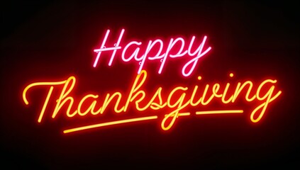 Glowing neon sign casting colorful halo on dark wall, with Happy Thanksgiving script and underline