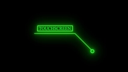 Neon green glowing text overlay animation displaying the word touchscreen with a futuristic callout line pointing down on a black background, perfect for digital interface or technology concept - Powered by Adobe