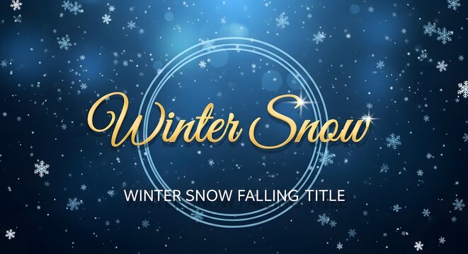 Golden glitter winter snow title with sparkling snowflakes falling on a deep blue background, an elegant and festive design for holiday season and winter