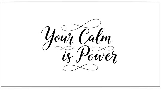 Elegant typographic design with the inspiring message Your Calm is Power, perfect for motivational posters, branding, and mindful living campaigns