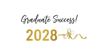 Obraz premium Celebrating Academic Achievement in 2028 with a Festive Graduation Message